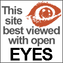 This site best viewed with open eyes